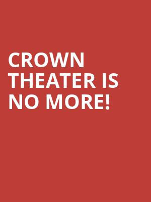 Crown Theater is no more